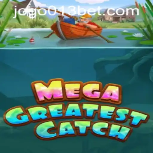 Experience the Adventure with MegaGreatestCatch: A Comprehensive Guide